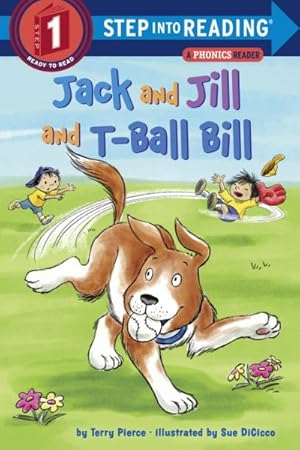 Imagen del vendedor de Jack and Jill and T-Ball Bill a la venta por GreatBookPrices