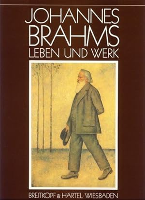 Seller image for Johannes Brahms : Leben und Werk. hrsg. von Christiane Jacobsen. [Die Autoren George S. Bozarth .] for sale by Antiquariat im Schloss