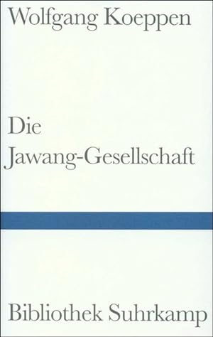 Seller image for Die Jawang-Gesellschaft: Ein Roman (Bibliothek Suhrkamp) for sale by Antiquariat Armebooks
