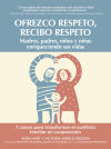 Seller image for Ofrezco respeto, recibo respeto for sale by Agapea Libros