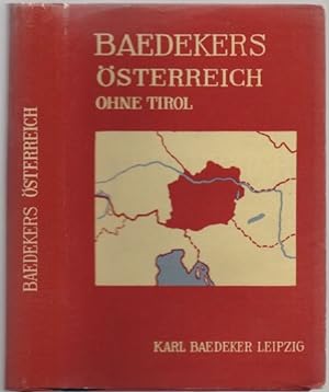 Österreich ohne Tirol und Vorarlberg. Handbuch für Reisende. 31. Auflage.
