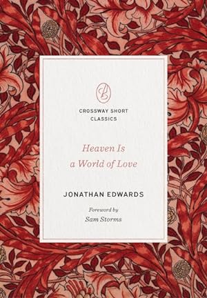 Seller image for Heaven Is a World of Love : A World of Love for sale by GreatBookPrices