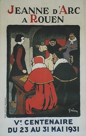 "JEANNE D'ARC A ROUEN (CENTENAIRE 1931)" Affiche originale entoilée Litho GRÜN