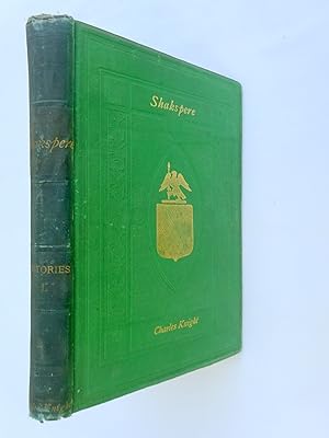 The Pictorial Edition of the Works of William Shakspere. Histories Vol I. Contains King John, Kin...