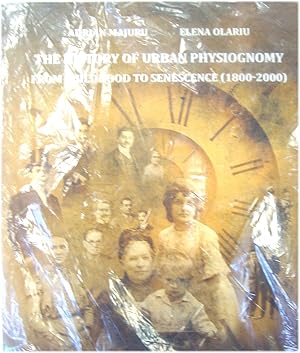 The History of Urban Physiognomy from Childhood to Senescence (1800-2000)