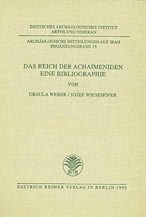 Immagine del venditore per Das Reich der Achaimeniden. Eine Bibliographie - Archologische Mitteilungen aus dem Iran, Egnzungsband 15, Herausgegeben vom Archlogischen Institut Abteilung Teheran. venduto da Buchhandel Jrgens