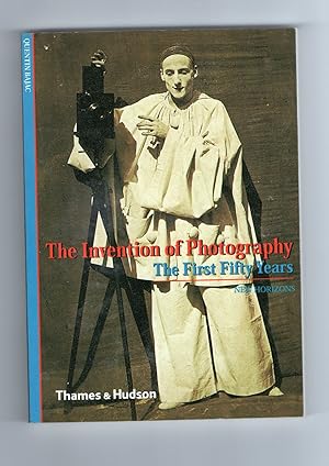 The Invention of Photography The First Fifty Years