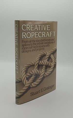 Seller image for CREATIVE ROPEWORK for sale by Rothwell & Dunworth (ABA, ILAB)