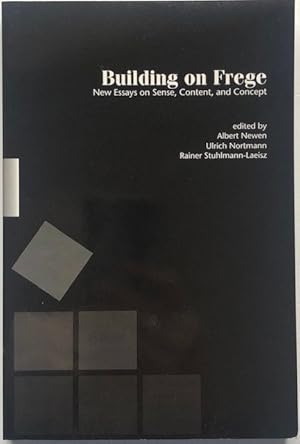 Seller image for Building on Frege. New essays on sense, content, and concept. for sale by Antiquariat Lohmann