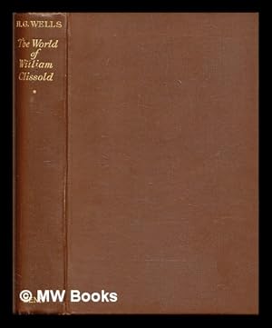 Seller image for The world of William Clissold : a novel at a new angle for sale by MW Books