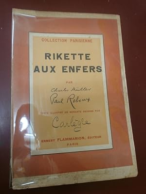 Charles Müller - Paul Reboux - Carlègle : Rikette aux enfers. (Tirage de tête 1 des 30 sur Japon).