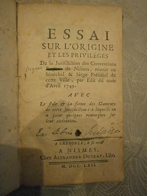 Collectif - Nîmes (Edition originale) : Essai sur l'origine & les privilèges de la juridiction de...
