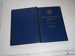 Seller image for Health & Breath Culture: First Six Lessons Slightly Abridged Edition for sale by Westgate Bookshop