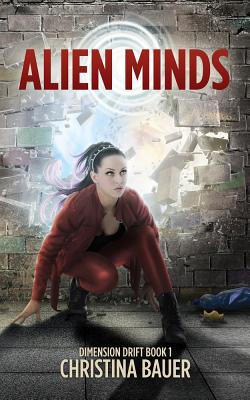 Imagen del vendedor de Alien Minds: Book 1 of the Dimension Drift Series (Paperback or Softback) a la venta por BargainBookStores