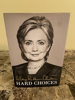 Seller image for Hard Choices: A Memoir [FIRST EDITION, FIRST PRINTING] for sale by Vero Beach Books