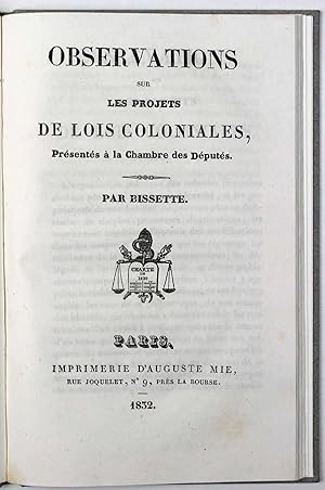 Observations sur les projets de lois coloniales, présentés à la Chambre des députés