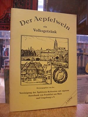 Der Aepfelwein - ein Volksgetränk,