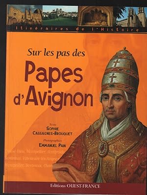 Seller image for Sur les pas des papes d'Avignon for sale by librairie philippe arnaiz