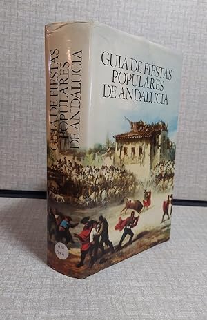 Guía de fiestas populares de Andalucía.
