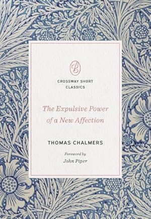 Immagine del venditore per Expulsive Power of a New Affection venduto da GreatBookPrices