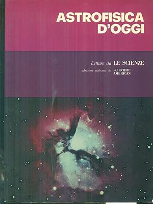 Bild des Verkufers fr Astrofisica d'oggi zum Verkauf von Librodifaccia