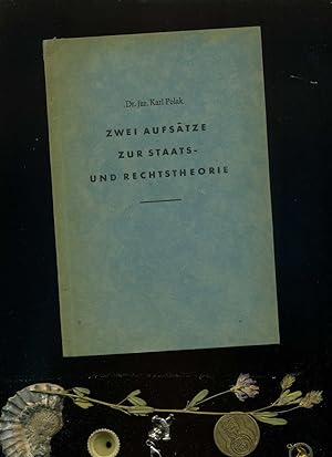 Zwei Aufsätze zur Staats und Rechtstheorie. Sonderdruck aus "Beiträge zur Demokratisierung der Ju...