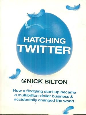 Seller image for Hatching Twitter for sale by Librodifaccia