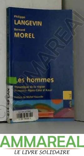 Seller image for Les hommes : Dynamique de la rgion Provence-Alpes-Ctes d'Azur for sale by Ammareal