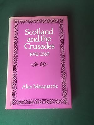 Immagine del venditore per Scotland and the Crusades 1095-1560 venduto da T S Hill Books