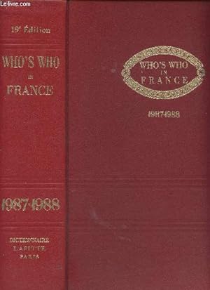 Bild des Verkufers fr Who's who in France - 1987-1988 - Dictionnaire biographique - 19e dition zum Verkauf von Le-Livre
