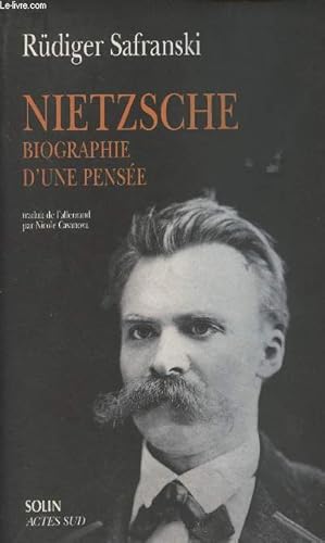 Image du vendeur pour Nietzsche, biographie d'une pense mis en vente par Le-Livre