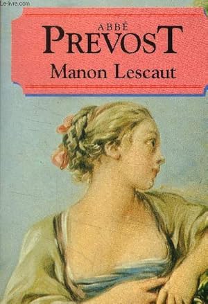 Image du vendeur pour Manon Lescaut mis en vente par Le-Livre