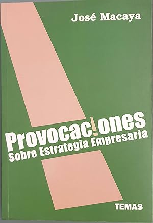 Bild des Verkufers fr Provocaciones sobre estrategia empresaria zum Verkauf von Los libros del Abuelo