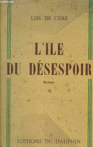 Seller image for L'le du dsespoir for sale by Le-Livre