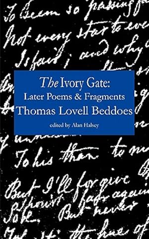 Imagen del vendedor de Ivory Gate : Later Poems & Fragments a la venta por GreatBookPrices