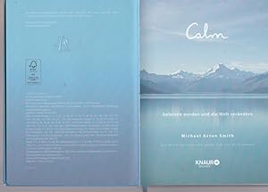 Imagen del vendedor de Calm. Gelassen werden und die Welt verndern. a la venta por Ant. Abrechnungs- und Forstservice ISHGW