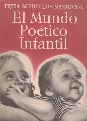 Bild des Verkufers fr EL MUNDO POETICO INFANTIL zum Verkauf von Asilo del libro