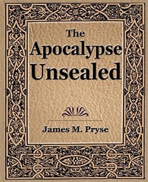 Image du vendeur pour Apocalypse Unsealed 1910 mis en vente par GreatBookPrices