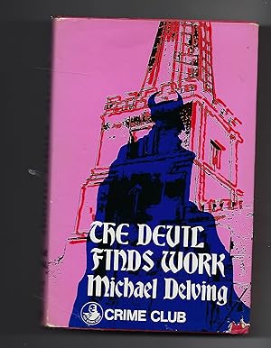 Seller image for The Devil Finds Work for sale by Peakirk Books, Heather Lawrence PBFA