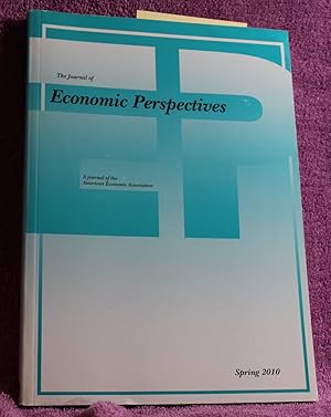 Bild des Verkufers fr THE JOURNAL OF ECONOMIC PERSPECTIVES Volume 24 Number 2 Spring 2010 zum Verkauf von THE BOOK VAULT