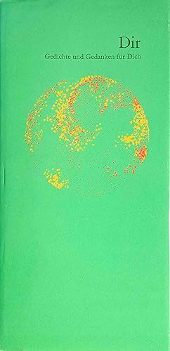 Seller image for Dir : Gedichte u. Gedanken f. dich. Charlotte Widmer. Graphik: Helmut Margreiter / Ambo-Funken ; Nr 9 for sale by Logo Books Buch-Antiquariat