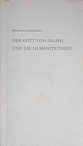Der Gott von Delphi und die Humanitätsidee : Aufsätze und Vorträge. Insel-Taschenbuch ; 1291