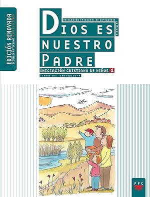 Imagen del vendedor de Dios es nuestro Padre: iniciacin cristiana de nios 1. Edicin renovada. Gua a la venta por Imosver