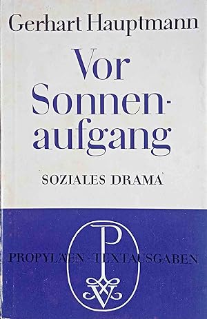Seller image for Vor Sonnenaufgang Soziales Drama - mit einem Nachwort von Kurt Lothar Tank for sale by Logo Books Buch-Antiquariat