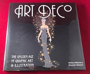 Image du vendeur pour ART DECO: The Golden Age of Graphic Art & Illustration mis en vente par Back in Time Rare Books, ABAA, FABA