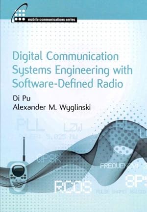 Seller image for Digital Communication Systems Engineering with Software-Defined Radio for sale by GreatBookPricesUK