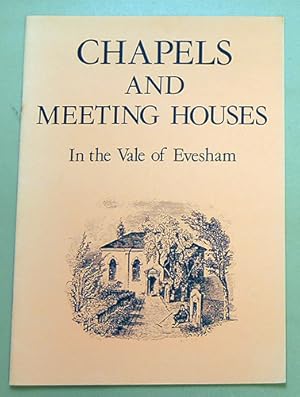 Chapels and Meeting Houses in the Vale of Evesham