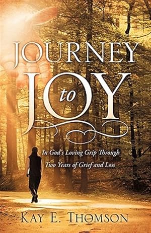Seller image for Journey to Joy for sale by GreatBookPricesUK