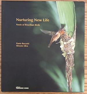 Image du vendeur pour Nurturing New Life. Nests Of Brazilian Birds (Em Portuguese do Brasil) mis en vente par Chaparral Books