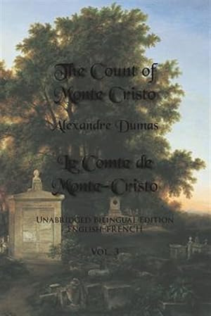 Immagine del venditore per The Count of Monte Cristo: Unabridged Bilingual Edition: English-French venduto da GreatBookPrices